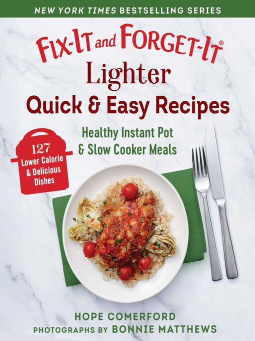 Title details for Fix-It and Forget-It Lighter Quick & Easy Recipes by Hope Comerford - Available
